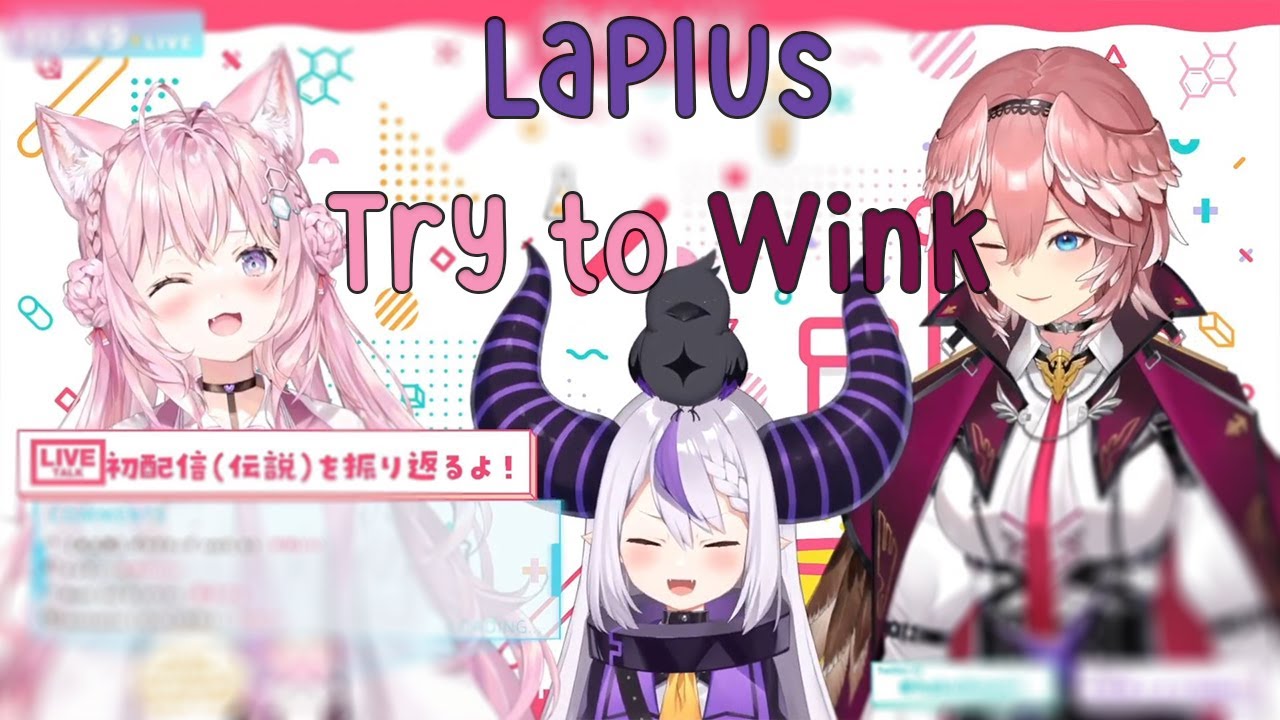 Koyori, Lui, and Laplus try to wink but Laplus turn out to be REALLY CUTE!!