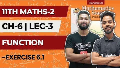 11th Maths 2 | Chapter 6 | Function | Exercise 6.1 | Lecture 3 | Maharashtra Board |