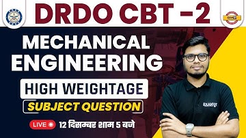DRDO CBT 2 MECHANICAL CLASSES | MECHANICAL ENGINEERING PRACTICE QUESTIONS | BY ANUBHAV SIR