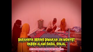 DARAHNYA SERING DIMAKAN JIN MONYET PASIEN ALAMI GAGAL GINJAL