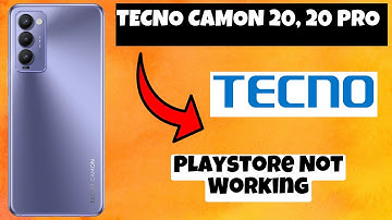 Tecno Camon 20, 20 Pro Playstore Not Working || How to solve playstore issues || Playstore problems