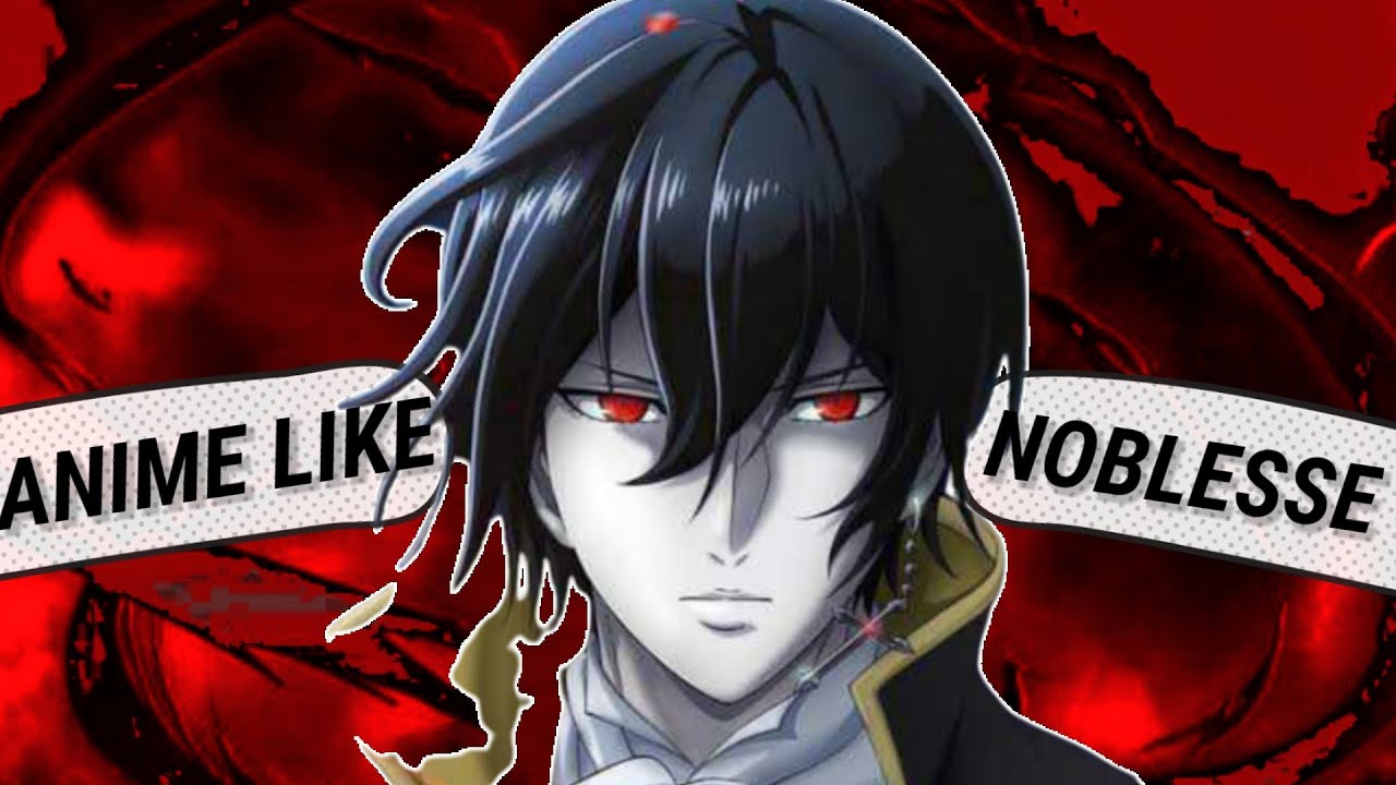 Anime Like Noblesse: Awakening