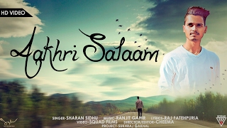 Aakhri Salaam - Sharan Sidhu | Latest Punjabi Songs 2017 | Alive ReKords