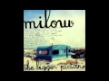 Milow - Lanslide (Audio Only)