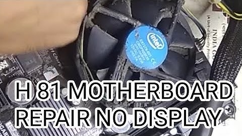 H-81 motherboard repair no display problem 100% solution