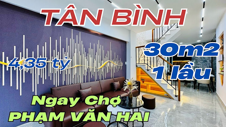 Bán nhà 207 25 23 phạm văn hai năm 2024