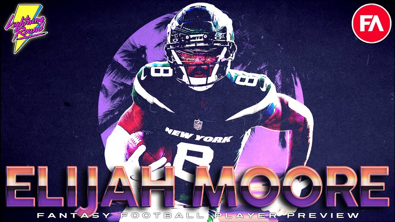 2022 Fantasy Football Player Profile: Elijah Moore, New York Jets