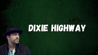 Lee Brice - Dixie Highway (Lyrics)