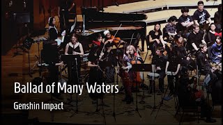 Ballad of Many Waters - Genshin Impact | March 2025 Concert @tioatberkeley