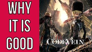 Why it is Good - Code Vein