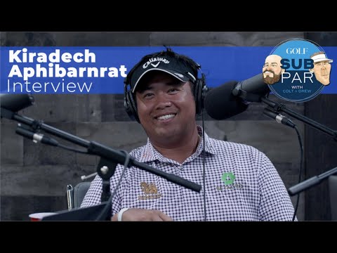 Kiradech Aphibarnrat: How