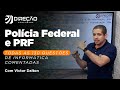 Polícia Federal e PRF: TODAS as 130 questões de Informática comentadas | Prof. Victor Dalton