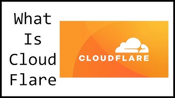 What Is CloudFlare