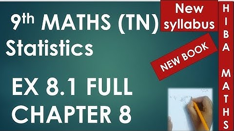 9th maths chapter 8 exercise 8.1 full answers statistics tn samacheer hiba maths