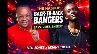 THE MASHUP BACK-TO-BACK BANGERS | THE ULTIMATE CLUB MIX 2026 | VDJ Jones x Msanii The DJ