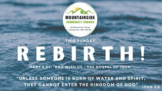 Rebirth! (Walking With Jesus - Pt3)