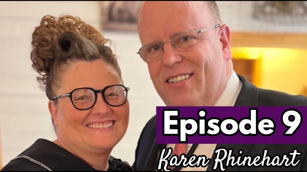 Episode 9 - Karen Rhinehart