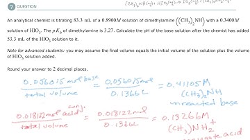 Aleks Calculating the pH of a weak base with a strong acid