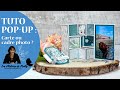 Tuto pop-up : carte ou cadre photo : à vous de choisir !