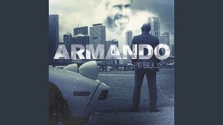 Armando (Intro) ft.The Agents &amp; Papayo