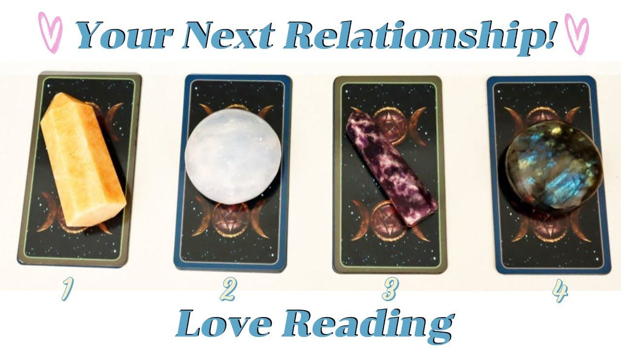 All about your Next Relationship! Pick a Card 💏 - YouTube