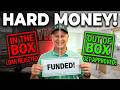 Hard Money: The Out-of-the-Box Loan Real Estate Investors Need