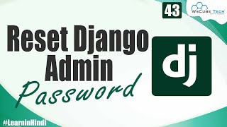Learn How to Reset Django Admin Password | Django Tutorials