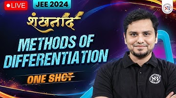 METHODS OF DIFFERENTIATION CLASS 12 ONE SHOT | शंखनाद SERIES FOR JEE MAINS 2024 | MATHS BY MSM SIR
