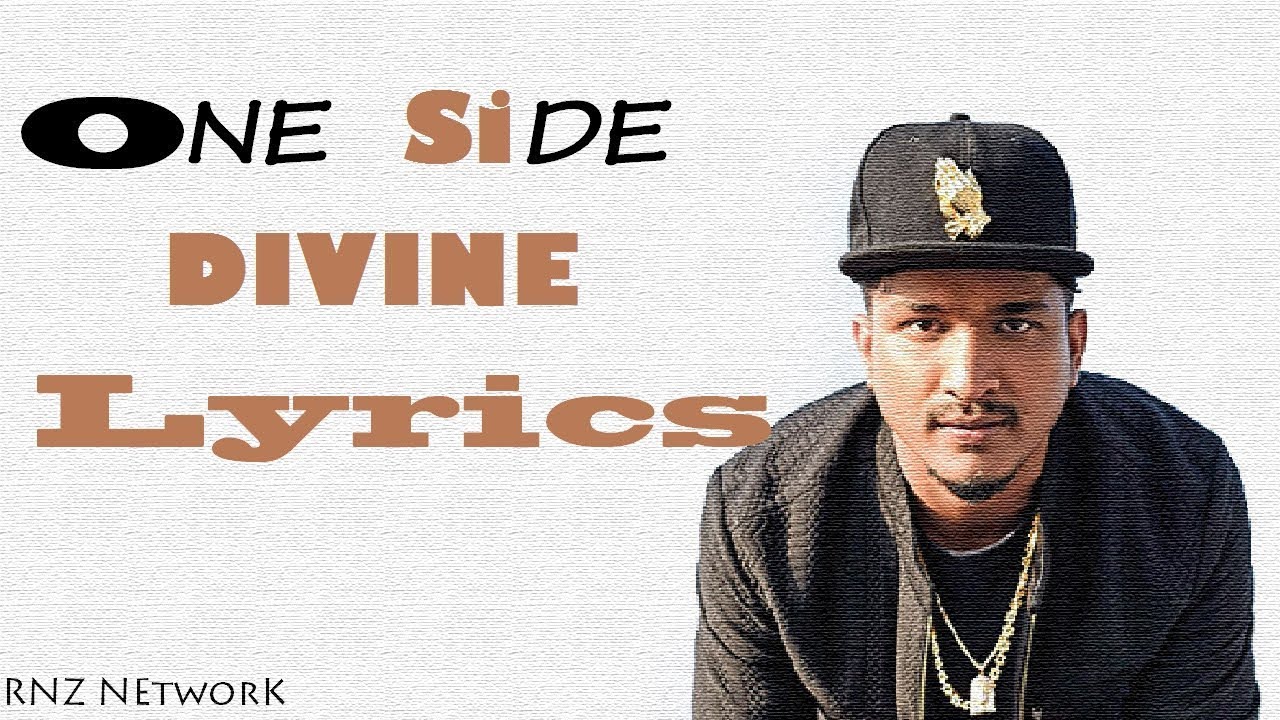 Divine - One Side LYRICS / Lyric Video