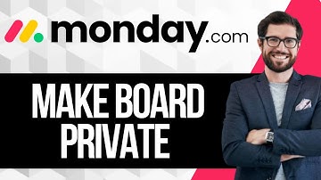 How To Make Board Private in Monday.com