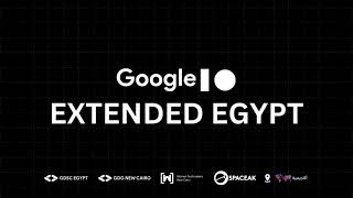 Google IO Extended Egypt '23 Recap