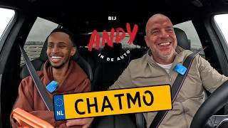 Chatmo - Bij Andy in de auto!