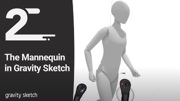 How to use and manipulate the Mannequin in Gravity Sketch - Almost 2 Min Tutorial