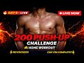 Home Workout Challenge Day 8 | 200 push up challenge LIVE at Home 💪 #workout​ #live​ #shorts​ #back