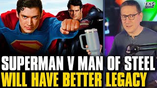 Superman (2025) Vs Man Of Steel - Which Will Have The Better Legacy