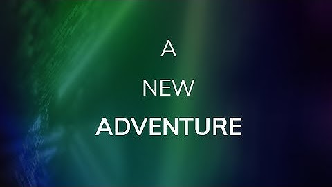 A New Adventure