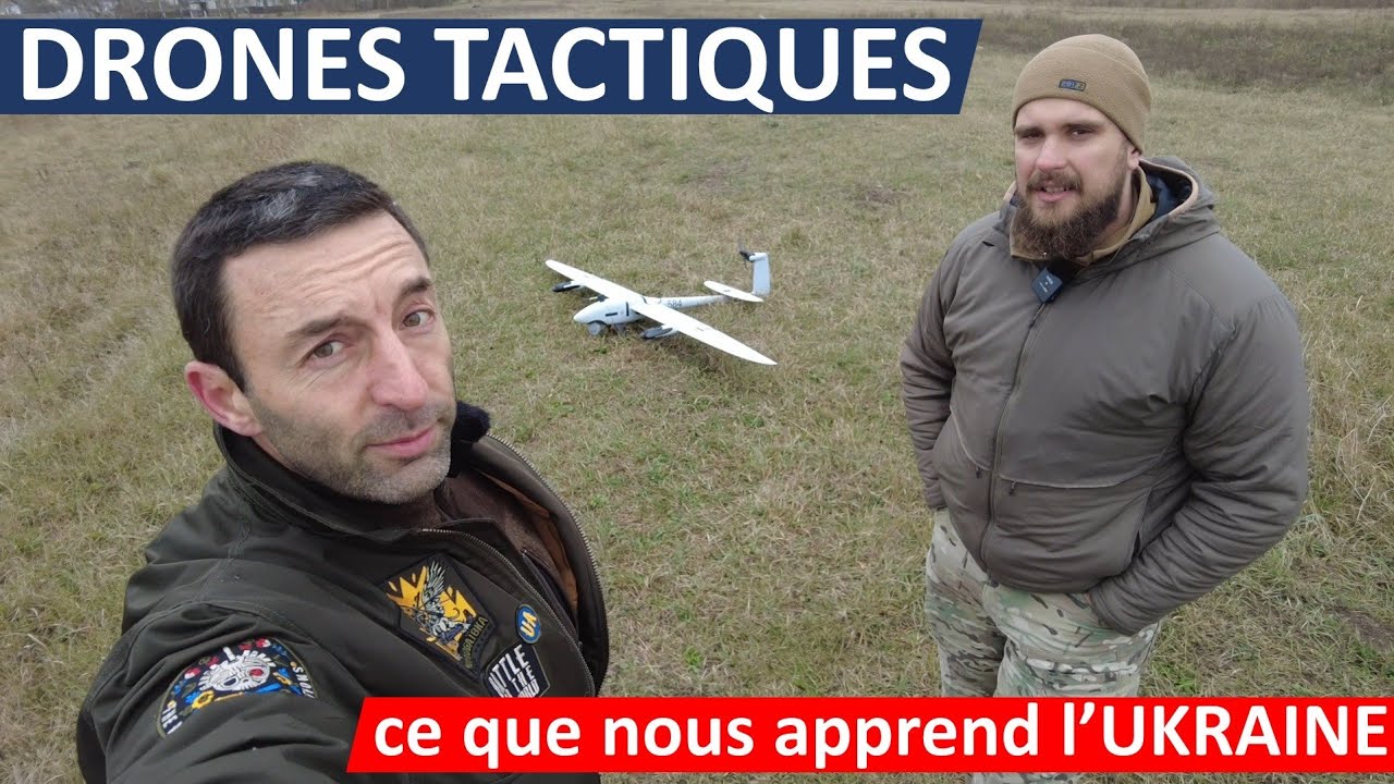 DRONES TACTIQUES: ce que nous apprend l’Ukraine et comment nous préparer