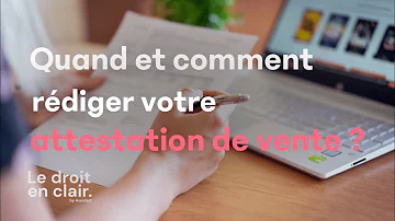 Qu'est-ce qu'une attestation de vente ?