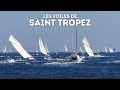 Les voiles de st tropez 2016 extended version