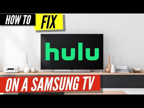 How to Fix Hulu on a Samsung TV