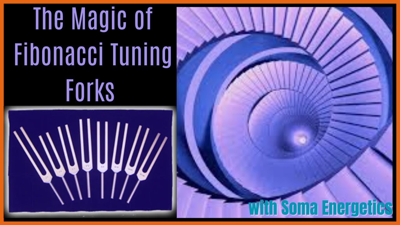 The Magic of Fibonacci Tuning Forks w/ Soma Energetics - YouTube