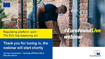 #EurofoundLive webinar Regulating platform work - The EU’s big balancing act