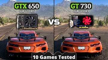 GT 730 vs GTX 650 | 10 Games Tested