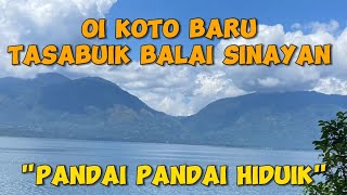 OI KOTO BARU TASABUIK BAKAI SINAYAN, PANDAI PANDAI HIDUIK