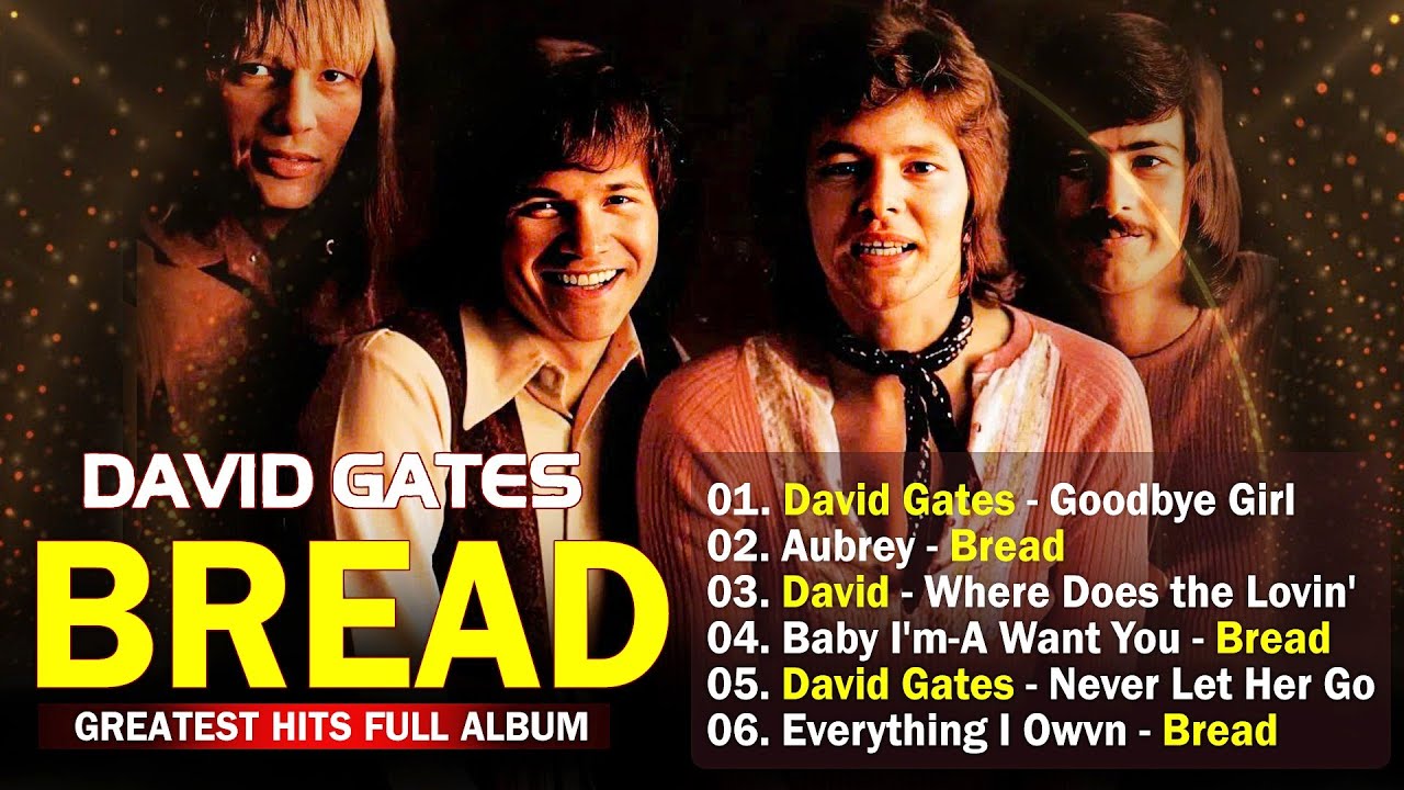 Bread & David Gates Best Songs 70s 80s - Greatest Hits Full Album