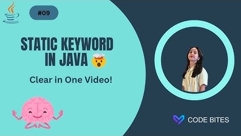 Static Keyword in Java Explained | What, Why & How to Use Static | Java Tutorial for Beginners