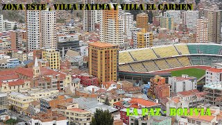 Paseando Ando│Zona Este, Villa Fatima y Villa El Carmen│La Paz - Bolivia│El Tio Borikua