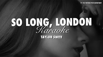 So Long, London Karaoke - Taylor Swift