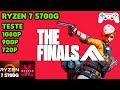 RYZEN 7 5700G | BENCHMARK | THE FINALS | VEGA 8 | 16GB RAM