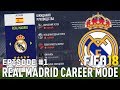 FIFA 18 | Карьера тренера за Реал Мадрид [#1] | НАЧАЛО! КЕМ УСИЛИТЬСЯ?